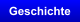 Geschichte